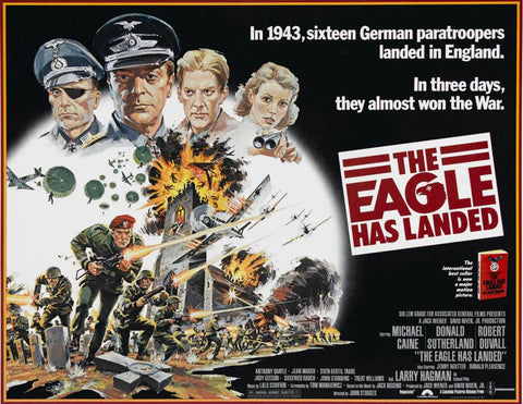 The Eagle Has Landed - Michael Caine - Jack Higgins - Hollywood Classic War WW2 Movie Vintage Original Release Poster by Tallenge Store