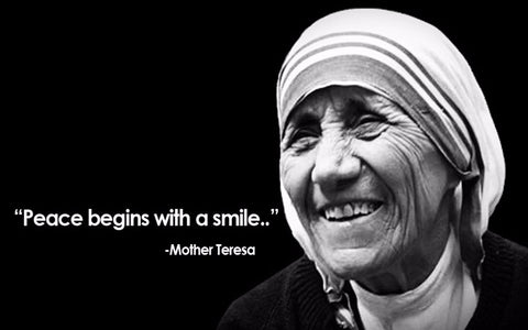 Peace Begins with a Smile.. - Mother Teresa Quotes by Sherly David