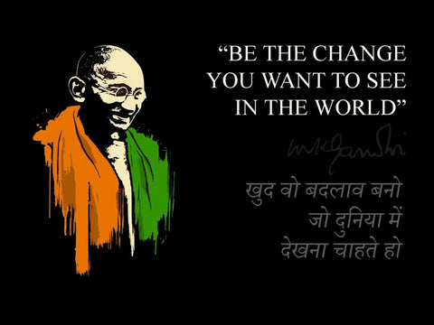 Be The Change You Want To See In The World - Mahatama Gandhi Inspirational Quote - Tallenge Patriotic Collection - Framed Prints by Peter James
