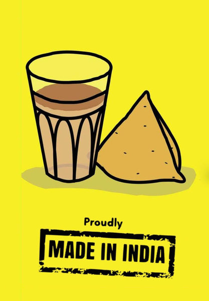 Chai Samosa Made In India - Posters