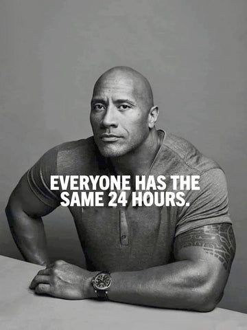 Everyone Has The Same 24 Hours - Dwayne (The Rock) Johnson by Tallenge Store