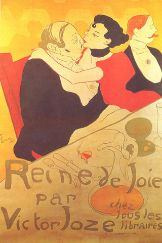 Reine De Joie, Plakat - Posters by Henri de Toulouse-Lautrec