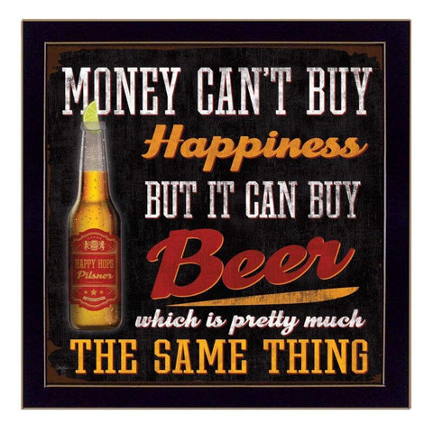 Home Bar Wall Decor - Money Cannot Buy You Happiness But It Can Buy Beer - Framed Prints