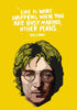 John Lennon - Life Is What Happens To You While You Are Busy Making Other Plans - Motivational Quote - Beatles Music Poster - Large Art Prints