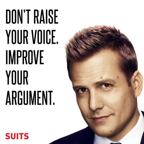 Motivational Poster - Art from SUITS - Dont raise your voice improve your argument - Harvey Specter Inspirational Quote by Tallenge Store