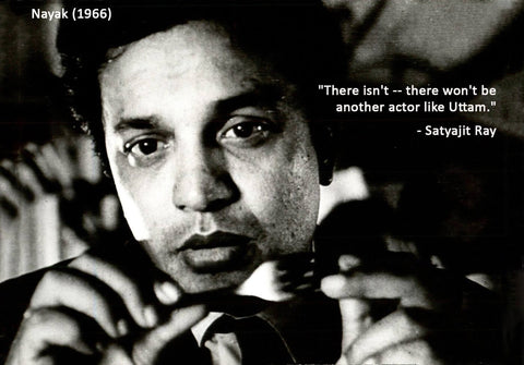 Quote on Uttam Kumar (Nayak) by Satyajit Ray by Henry