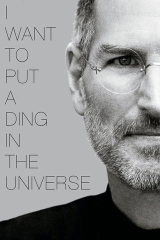 Motivational Poster - Steve Jobs Apple Founder - I want to put a ding in the universe - Inspirational Quote by Tallenge Store