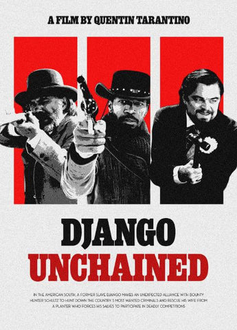 Django Unchained - Jamie Foxx - Quentin Tarantino - Hollywood Movie Graphic Art Poster - Posters