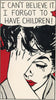 I Cant Believe It I Forgot to Have Children - Roy Lichtenstein - Modern Pop Art Painting - Canvas Prints