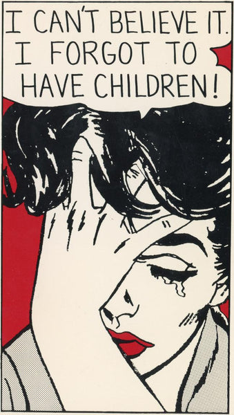 I Cant Believe It I Forgot to Have Children - Roy Lichtenstein - Modern Pop Art Painting - Canvas Prints