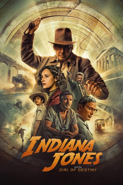 Indiana Jones And The Indiana Jones And The Dial Of Destiny - Harrison Ford - Steven Spielberg - Hollywood Action Movie Poster 3.jpg - Art Prints