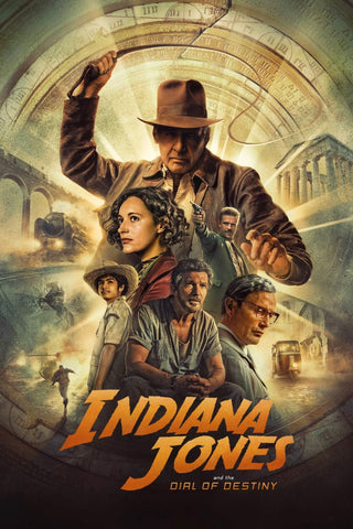 Indiana Jones And The Indiana Jones And The Dial Of Destiny - Harrison Ford - Steven Spielberg - Hollywood Action Movie Poster 3.jpg - Art Prints