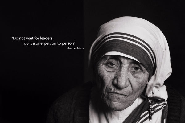Don't Wait.. - Mother Teresa Quotes - Art Prints