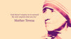 God.. - Mother Teresa Quotes - Art Prints