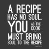 Soul of the Recipe - Art Prints