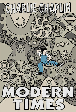 Modern Times - Charlie Chaplin - Holylwood Classic Movie Fan Art Graphic Poster by Terry