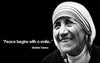 Peace Begins with a Smile.. - Mother Teresa Quotes - Art Prints