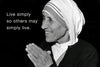 Live Simply.. - Mother Teresa Quotes - Art Prints
