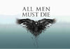 All Men Must Die - Three Eyed Raven - Art From Game Of Thrones - Art Prints