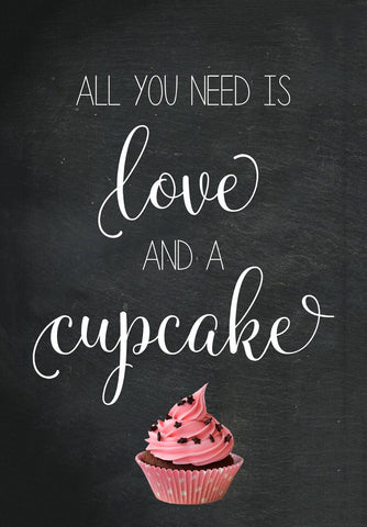 All You Need Is Love And Cupcake - Posters by Tallenge Store