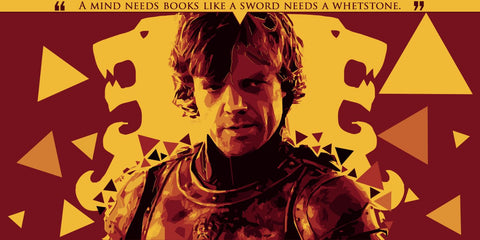 Art From Game Of Thrones - Tyrion Lannister Quote - I Drink And I Know Things by Mariann Eddington