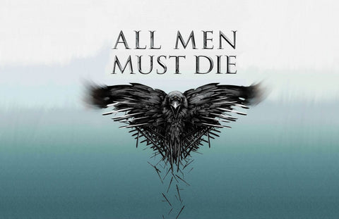 Art From Game Of Thrones - Valar Morghulis - All Men Must Die - Large Art Prints by Hamid Raza