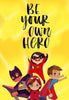 Be Your Own Hero - Posters