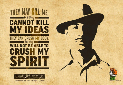 Bhagat Singh - They Cannot Kill My Ideas - Motivational Quote - Indian Nationalism Inspirational Poster by Roseann Jahns