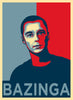 Big Bang Theory - Bazinga - Posters