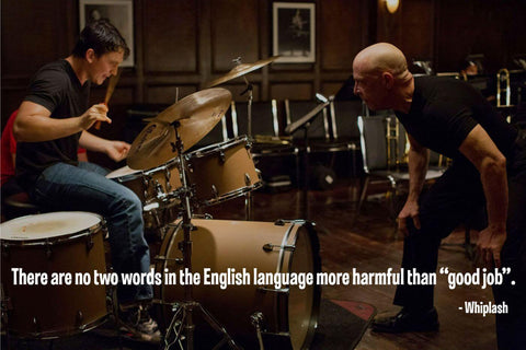 Classic Movie Quote Poster - Whiplash - Tallenge Hollywood Poster Collection by Brooke