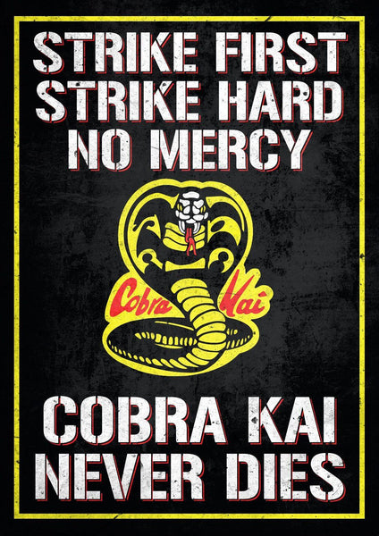 Cobra Kai Motto - Netflix TV Show Poster 2 - Art Prints