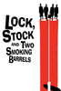 Cult Movie Fan Art - Lock Stock And Two Smoking Barrels - Tallenge Guy Ritchie Hollywood Poster Collection - Art Prints