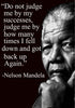 Nelson Mandela - Dont Judge Me By My Success - Canvas Prints