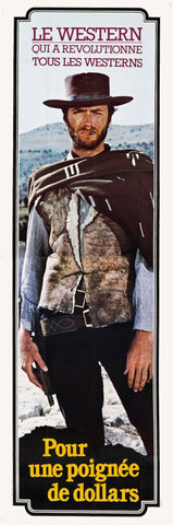 For A Few Dollars More - Clint Eastwood -  Hollywood Spaghetti Western Vintage French Release Poster - Life Size Posters by Eastwood