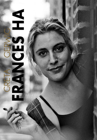 Frances Ha - Greta Gerwig - Hollywood Movie Poster Art by Joel Jerry