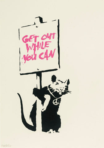 Get Out While You can - Banksy - Framed Prints