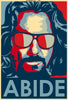 Graphic Art Poster - The Big Lebowski - Dude Abide - Hollywood Collection - Large Art Prints