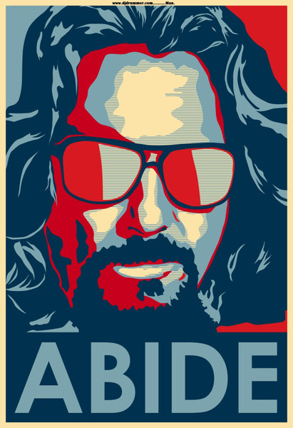 Graphic Art Poster - The Big Lebowski - Dude Abide - Hollywood Collection - Framed Prints