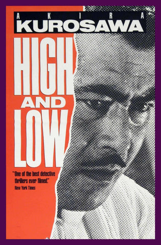 High And Low - Akira Kurosawa 1963 Japanese Cinema Masterpiece - Classic Movie Graphic Poster - Posters by Kentura