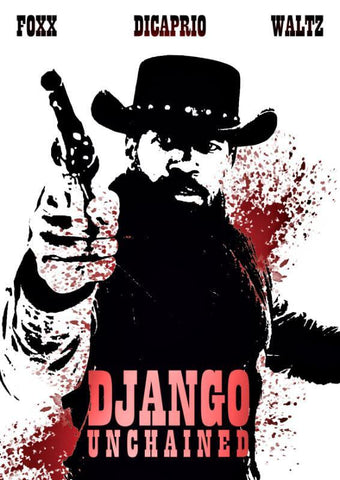 Hollywood Movie Poster - Django Unchained Jamie Foxx - Large Art Prints by Joel Jerry