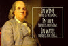 Home Bar Wall Decor - In Wine There Is Wisdom In Beer There Is Freedom Benjamin Franklin Quote - Life Size Posters