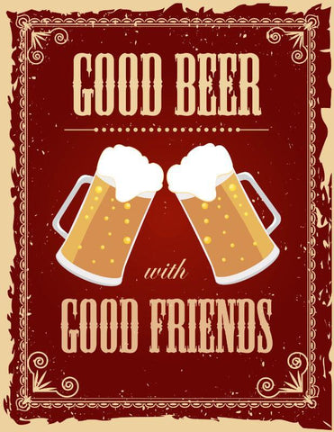 Home Bar Wall Decort - Good Beer With Good Friends - Posters by Tallenge Store