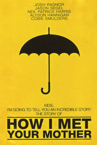 How I Met Your Mother - Show Launch - Classic TV Show Graphic Art Poster - Posters by Vendy
