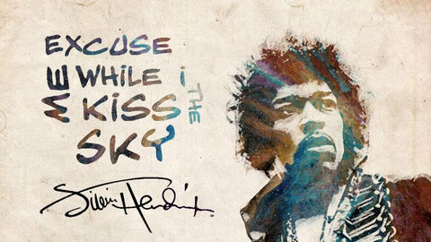 Jimi Hendrix Quote - Excuse Me While I Kiss The Sky - Tallenge Music Collection - Large Art Prints by Joel Jerry