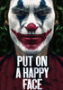 Joker - Put On A Happy Face - Joaquin Phoenix -  Hollywood English Movie Poster 6 - Canvas Prints