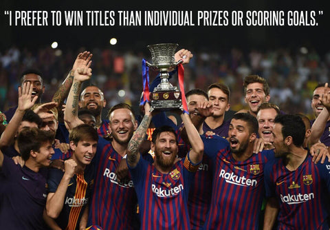 Lionel Messi - Inspirational Quote - I Prefer To Win Titles Than Individual Prizes Or Scoring Goals - Barca Legend Of Football Poster - Posters by Rajesh