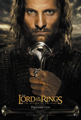 Lord Of The Rings - (Aragorn) The Return Of The King - Hollywood Movie Poster - Art Prints by Jerry