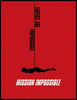 Mission Impossible - Expect The Impossible - Posters