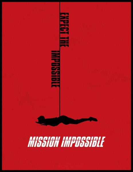Mission Impossible - Expect The Impossible - Framed Prints