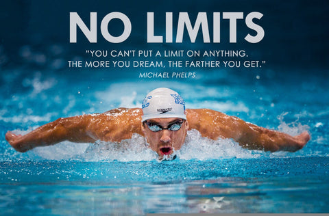 Motivational Poster - NO LIMITS - You Cannot Put A Limit On Anything - Michael Phelps - Inspirational Quote 2 - Art Prints